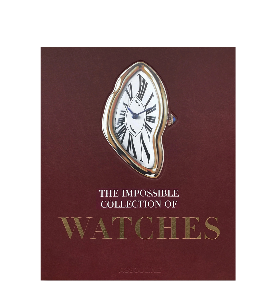 Assouline The Impossible Collection: Watches (2nd Edition)